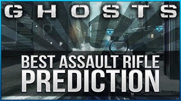 Call of Duty:Ghosts - BEST Assault Rifle Prediction - Weapon Stats & Comparison