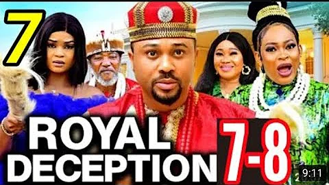 ROYAL DECEPTION PART 7&8 (NEW MOVIE) MIKE GODSON #Nollywood TRENDING MOVIE 