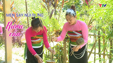 Rượu cần - men say núi rừng I Sắc màu các dân tộc xứ Thanh