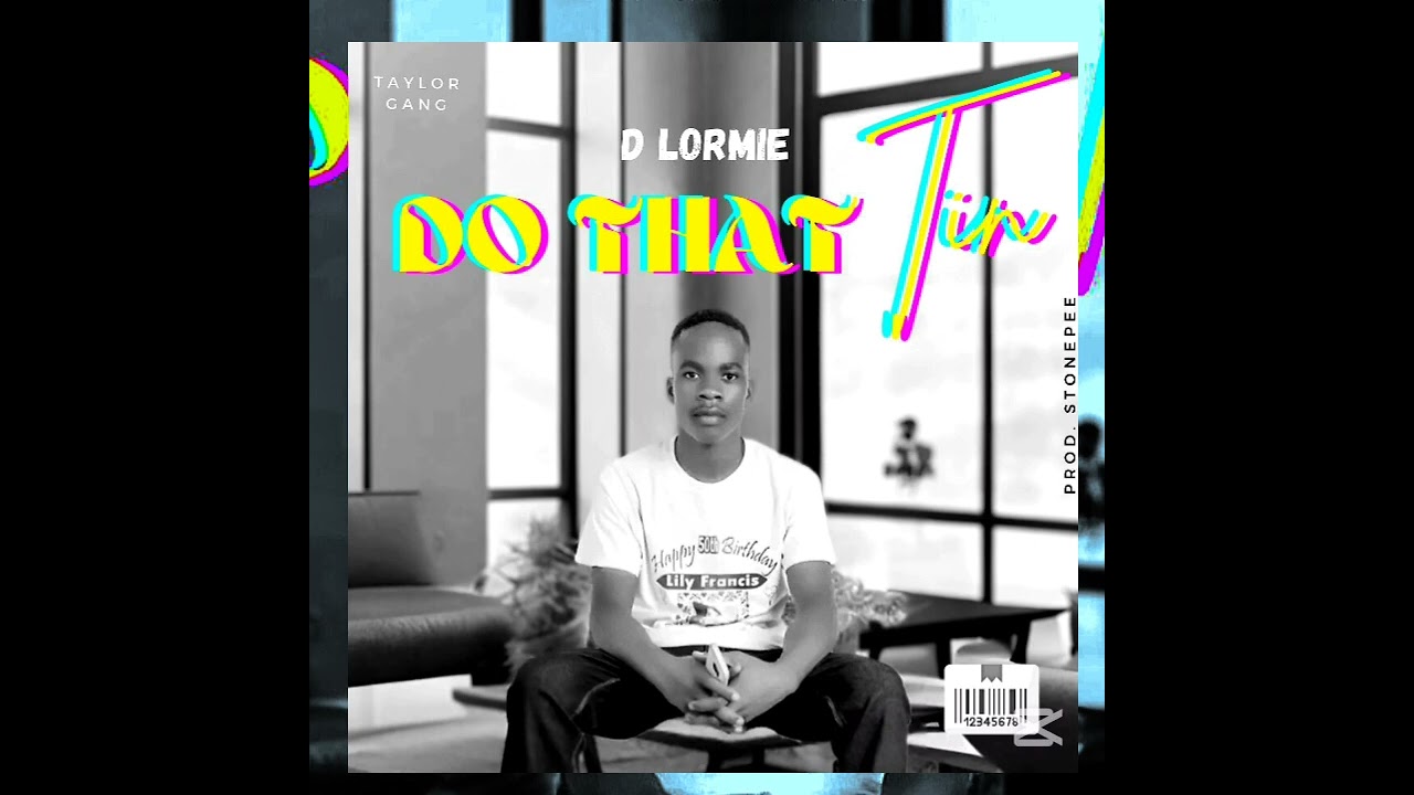 D Lormie _ Do That Tin _ promotion video.