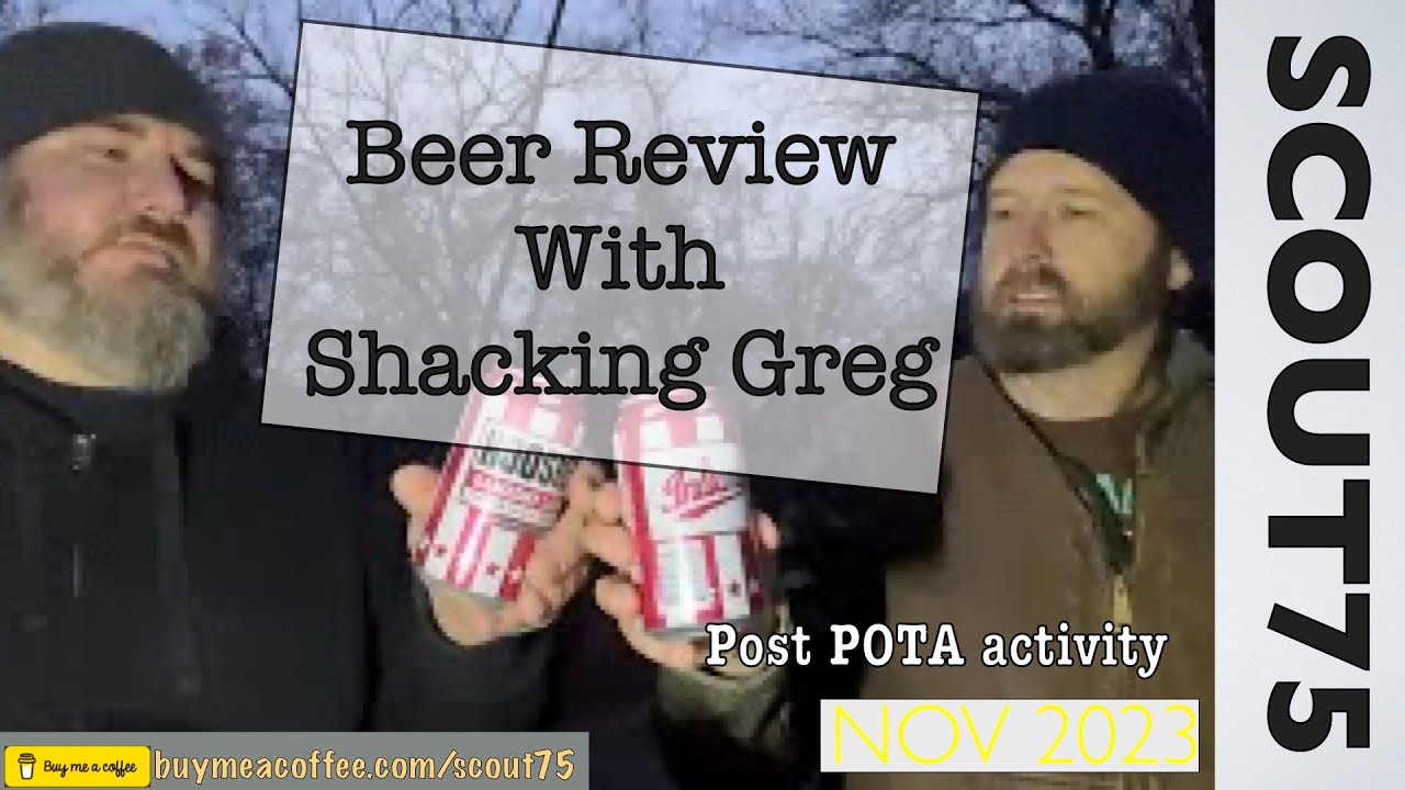 Campsite Beer Review with Shacking Greg