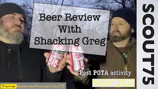 Campsite Beer Review with Shacking Greg