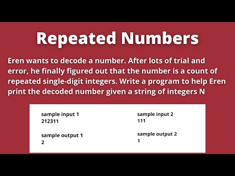 Repeated Numbers | Program to Print Count of Repeated Single Digit Integers| CCBP IDP Practice Set 1