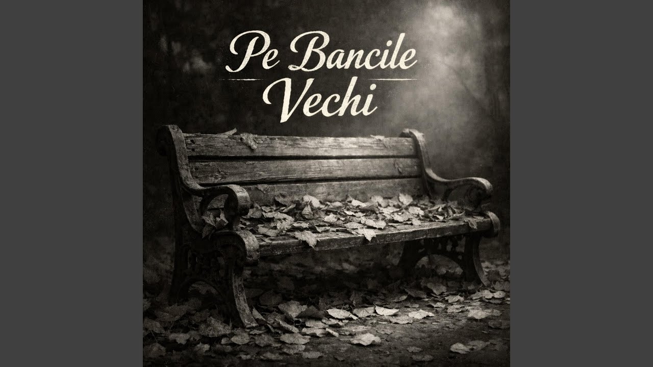 Pe Bancile Vechi