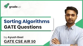 GATE Sorting Questions (Algorithms) | Selection Heap Bucket Radix Counting Bubble Sort GATE Problems