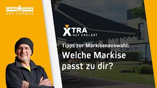 Tipps Zur Markisenauswahl Wie Finde Ich Die Perfekte Markise Für Mich - Spettmann Markise