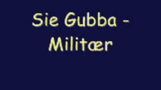 Sie Gubba - Militær chords