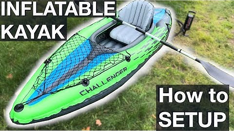 Setting up Inflatable Kayak (How to instructions)