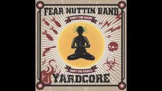 Pon Di Block - Fear Nuttin Band