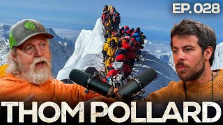 Has Everest become too commercialized? | Thom Pollard, Everest Historian | Ep. 028