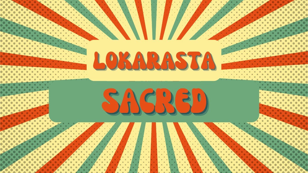 Lokarasta - Sacred