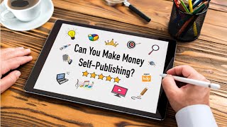 Can You Make Money from Amazon Self-Publishing? | SelfPublishedWhiz