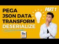 Map JSON Data in Pega|Deserialization|JSON Data Transform Part 1