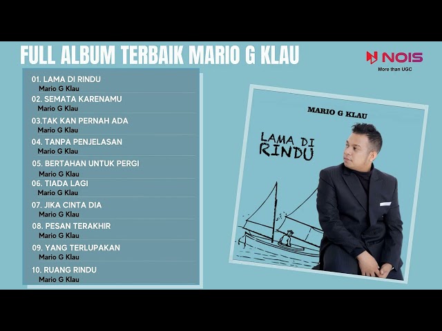 NEW SINGLE LAMA DI RINDU - MARIO G KLAU | FULL ALBUM TERBAIK MARIO G KLAU class=