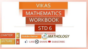 std-6 cha-6 lec-1 vikas mathematics workbook solution 2020-2021
