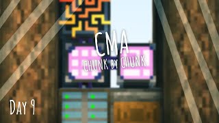 CMA: Chunk by Chunk | Day 9 | AE2 New Inscribers
