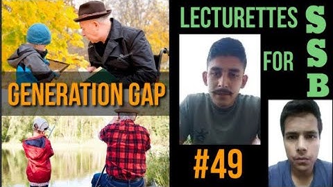 Lecturettes for SSB|| GENERATION GAP || Daily practice #49 || TARGET DEFENCE FORCES