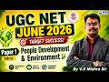 UGC NET JUNE 2026 TARGET SUCCESS! Paper 1 People Development &amp; Environment | By V.K Mishra Sir