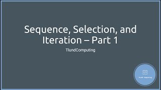 Ep 04   Sequence, Selection, and Iteration part 1 Profile