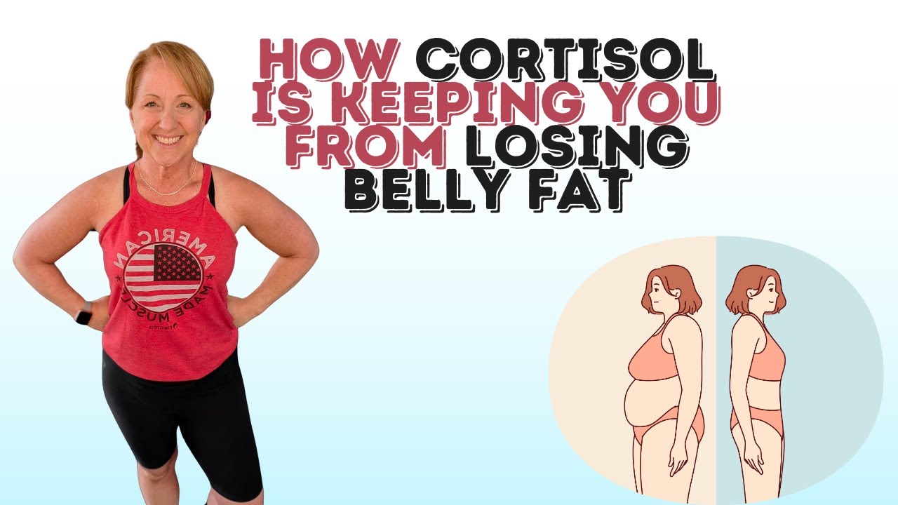 How Cortisol Is Keeping you from Losing Belly Fat!
