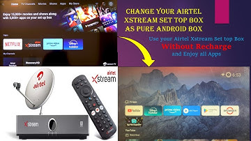 how to use Airtel Xstream set top box witout recharge