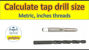 Tap Drill Size explained in tamil | Tap drill size for metric and inches thread holes