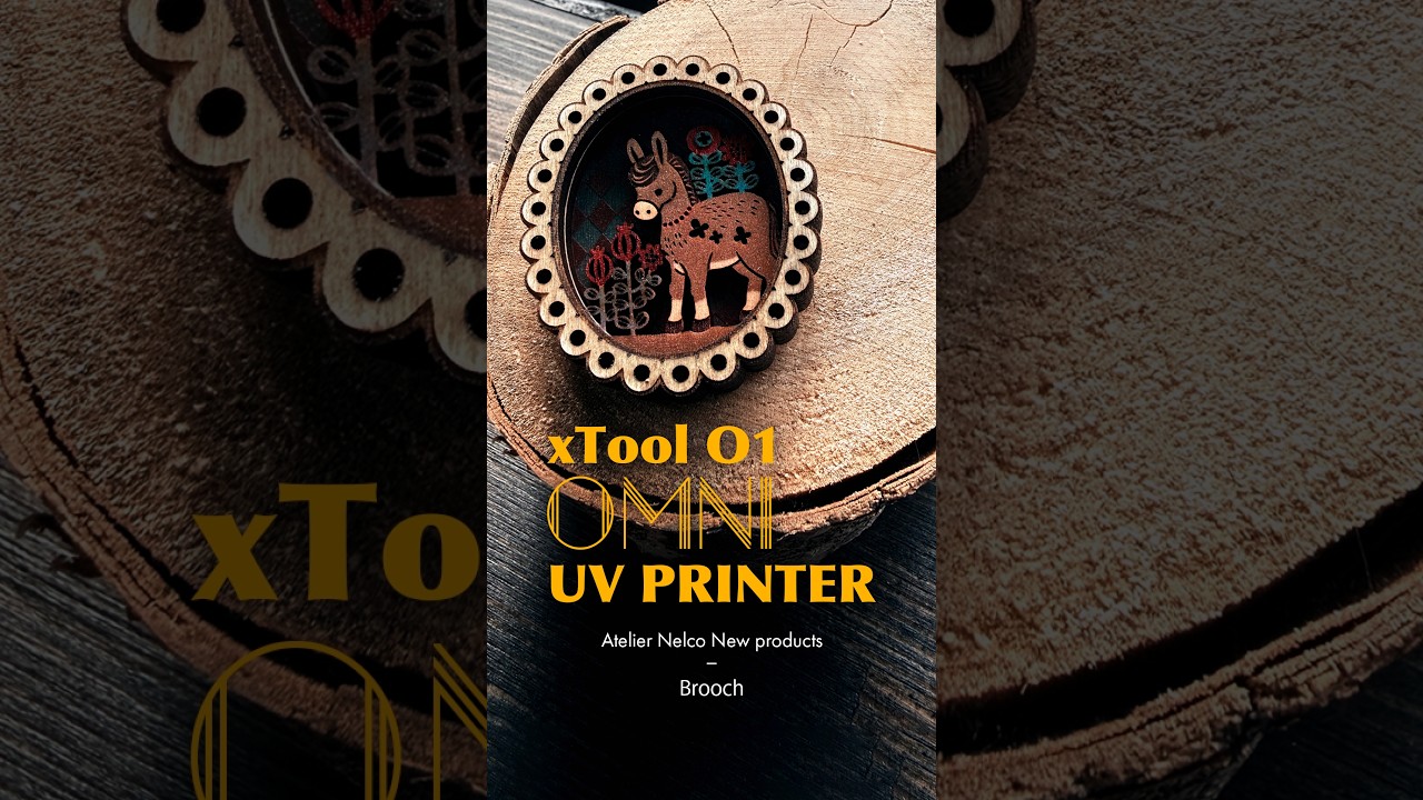 【xTool】O1 OMNI UV PRINTER ロバのブローチ作り #xtool #uv印刷 #プリンター