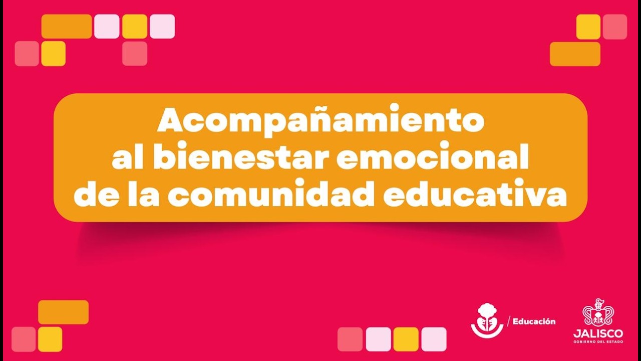 Acompañamiento al Bienestar Emocional de la Comunidad Educativa