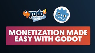 Monetization Made Easy with Godot