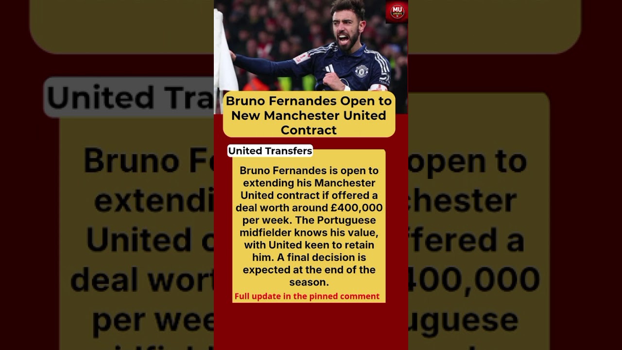Bruno Fernandes Open to Contract Extension as Manchester United Plan Talks
