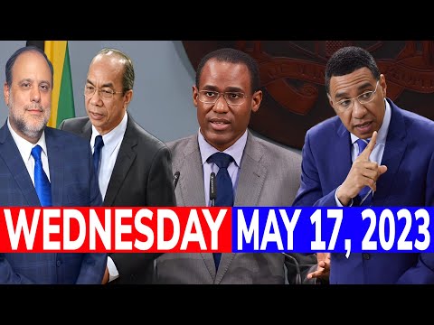 Jamaica NEWS Wednesday MAY 17, 2023