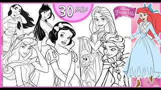 LONG Disney Princess Coloring Page Compilation 30 MIN ARIEL SNOW WHITE ELSA ANNA TIANA BELLE MULAN
