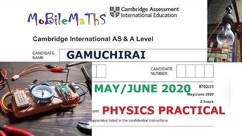 AS & A Level Physics| Paper 3| Cambridge| 9702/31/May/June 2020