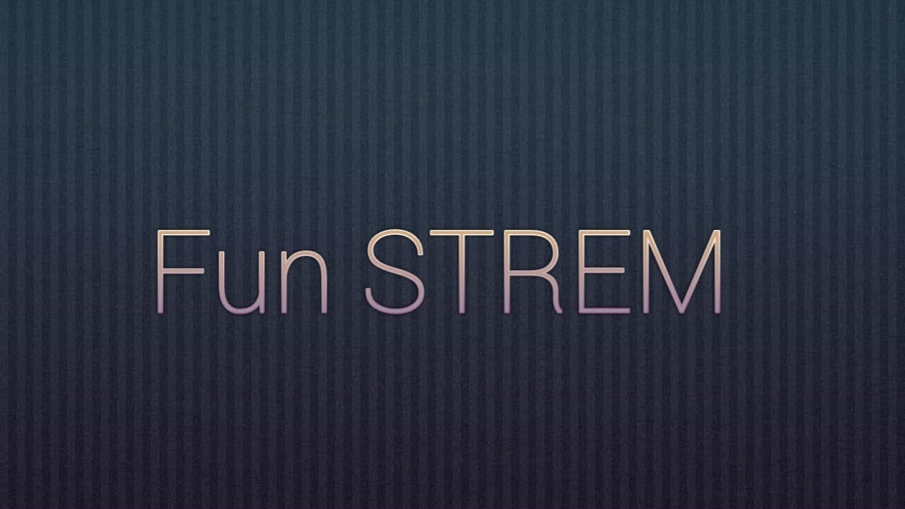 Fun STREM 👍 - YouTube