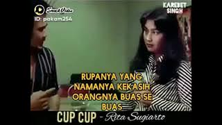 Cup cup .RITA SUGIARTO