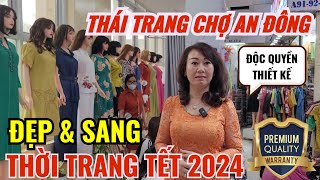 THỜI TRANG TRUNG NIÊN THÁI TRANG D&T CHỢ AN ĐÔNG | NHIỀU MẪU MỚI ĐẸP & SANG TÔN DÁNG VẺ ĐẸP PHỤ NỮ!