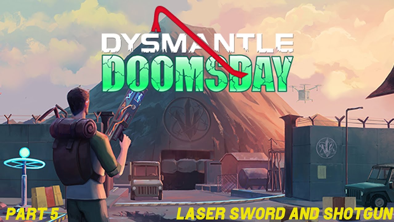 Dysmantle Doomsday. Walkthrough, no commentary. Laser sword and Shotgun quests. Part 5