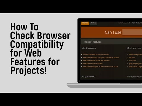 How to Check Browser Compatibility for Web Features for Projects [easy]