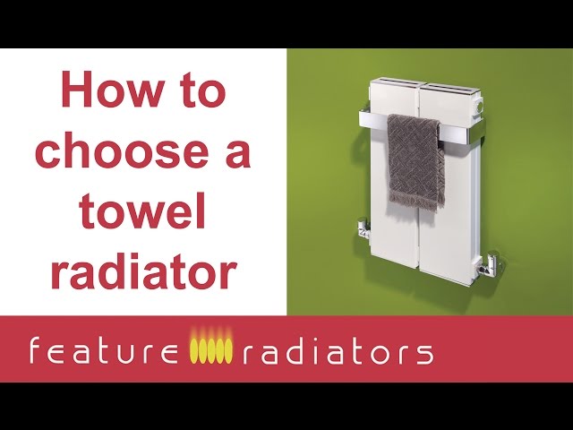 How to choose a heated towel rail or bathroom radiator