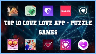 Top 10 Love Love App Android Games screenshot 2