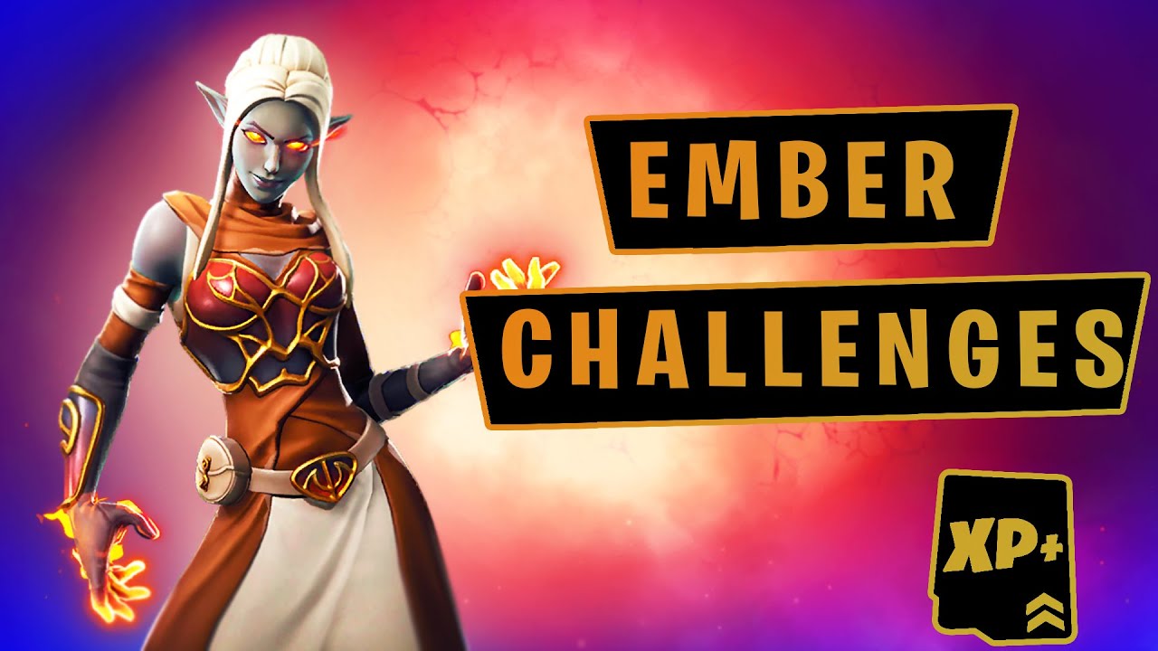 COMPLETE 'EMBER' CHALLENGES ( FORTNITE CHAPTER 2 SEASON 8 )