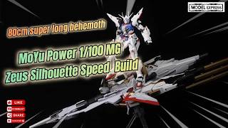 80cm super long behemoth. MoYu Power 1/100 MG Zeus Silhouette Speed Build