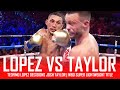 👑 Teofimo Lopez SCHOOLS Josh Taylor!!! Post Fight Review (NO FOOTAGE) 👑