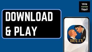 How to Download & Play Bully Anniversary Edition on Android and iPhone screenshot 1