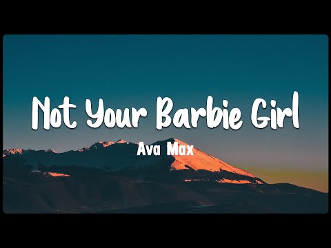 Not Your Barbie Girl - Ava Max [Vietsub + Lyrics]