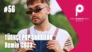 TÜRKÇE POP ŞARKILAR #56 - En İyi Türkçe Pop mix 2023 ( Sefo - Bilmem mi? Bedo, Sıla Şahin)