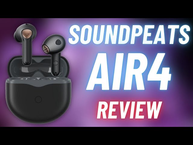 SoundPEATS Air4 Earbuds REVIEW! Affordable Earbuds with GREAT Sound? 