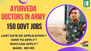 Ayurveda Doctors In Indian Army 150 Contractual Posts Armed Forces Medical Services Aiapgetbams Md