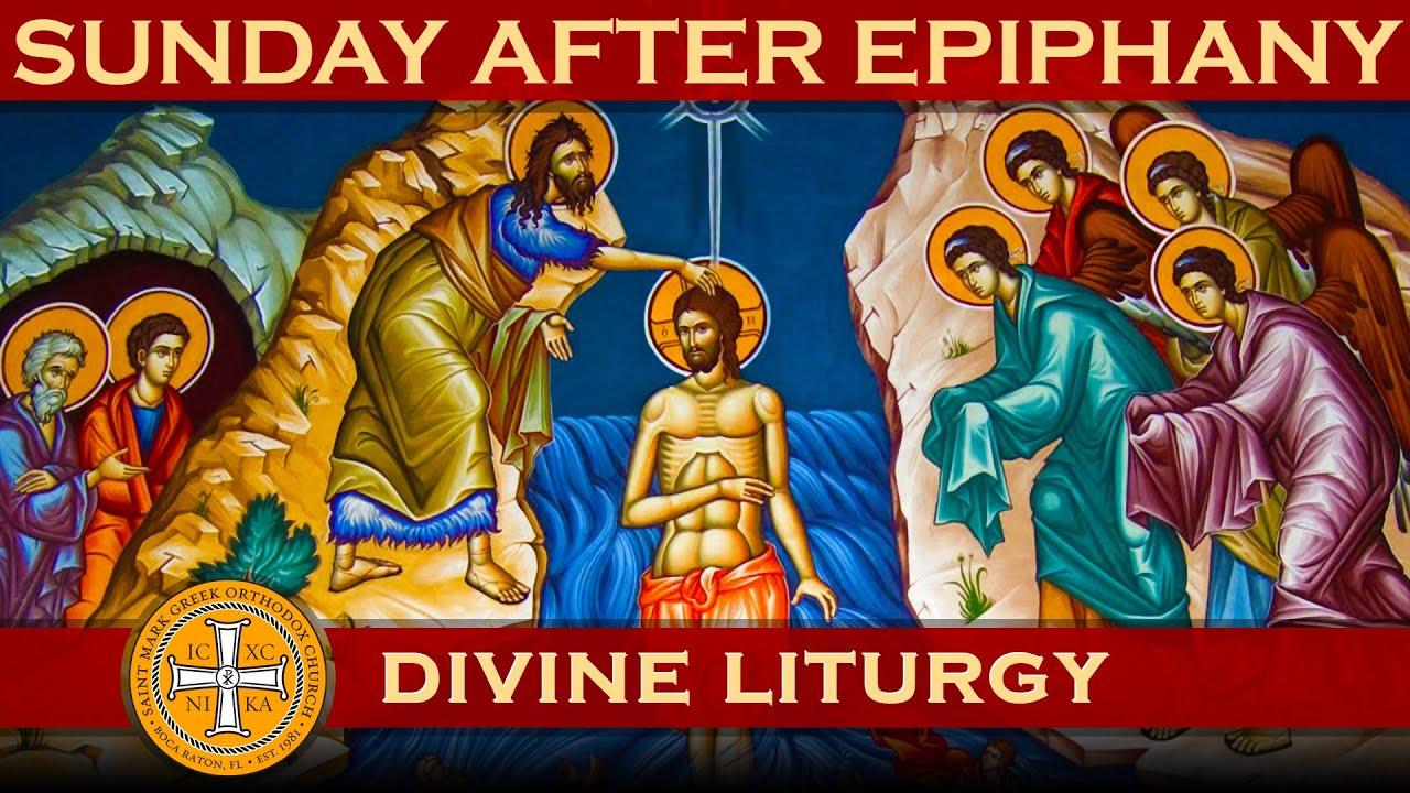 the-sunday-after-epiphany-greek-orthodox-divine-liturgy-of-saint-john