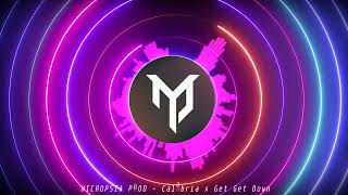 MICROPSIA PROD - Calabria x Get Get Down - #MASHUP